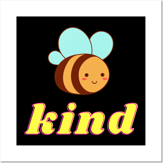 Bee kind Wall Art by Eveline D’souza